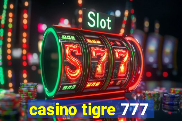 casino tigre 777