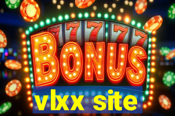 vlxx site