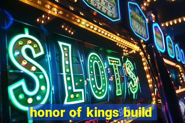 honor of kings build