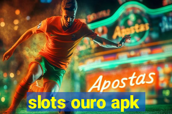 slots ouro apk