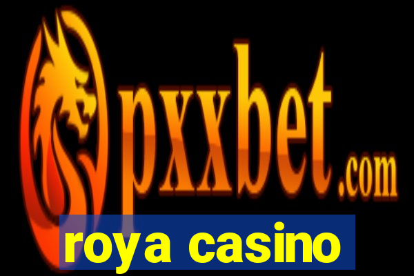 roya casino