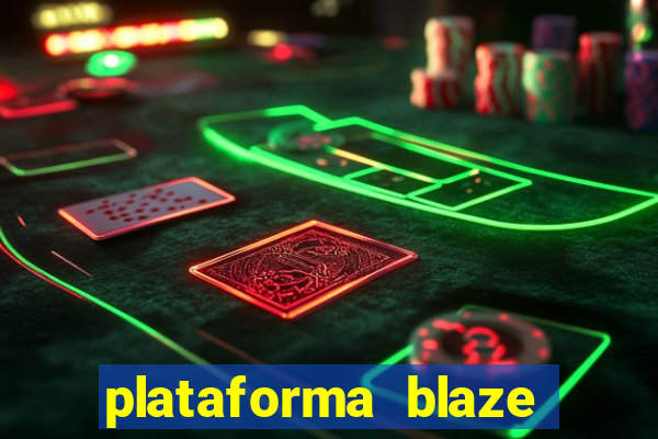 plataforma blaze 茅 confiavel