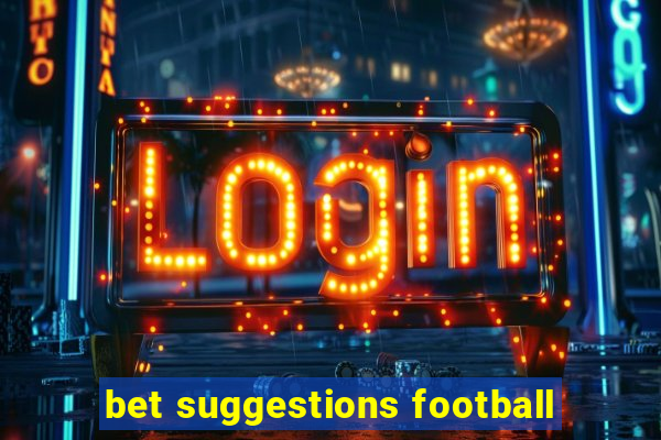 bet suggestions football