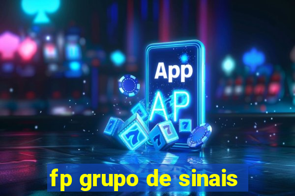 fp grupo de sinais