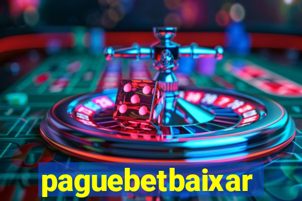 paguebetbaixar