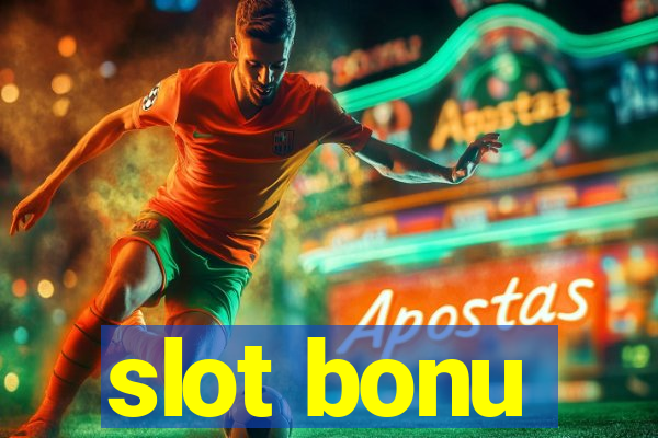 slot bonu