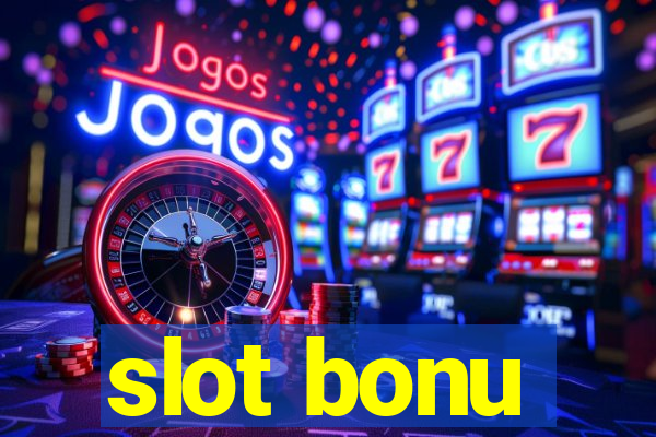 slot bonu