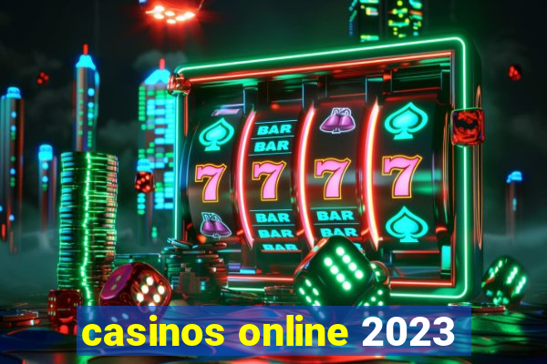 casinos online 2023