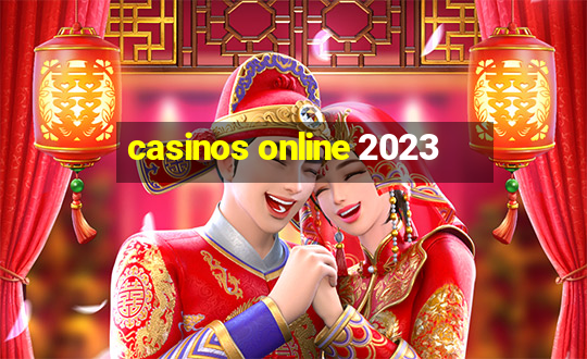 casinos online 2023