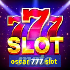 oscar 777 slot