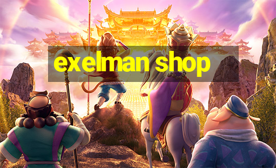 exelman shop