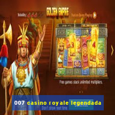 007 casino royale legendada