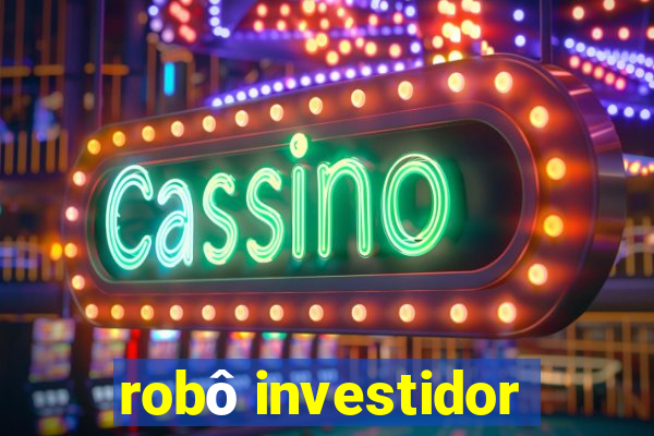 robô investidor