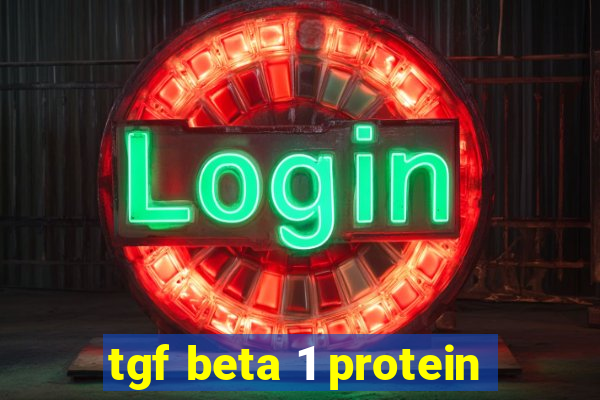 tgf beta 1 protein