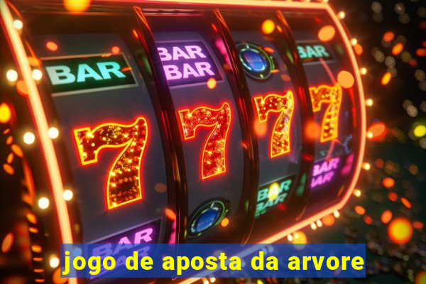 jogo de aposta da arvore