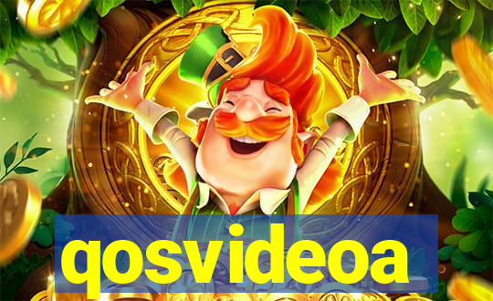 qosvideoa