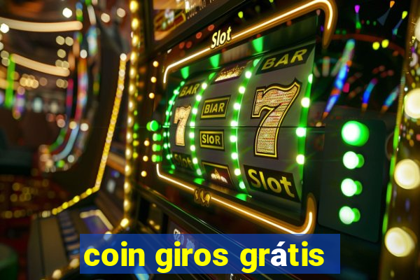 coin giros grátis