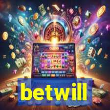 betwill