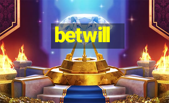 betwill