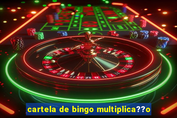 cartela de bingo multiplica??o