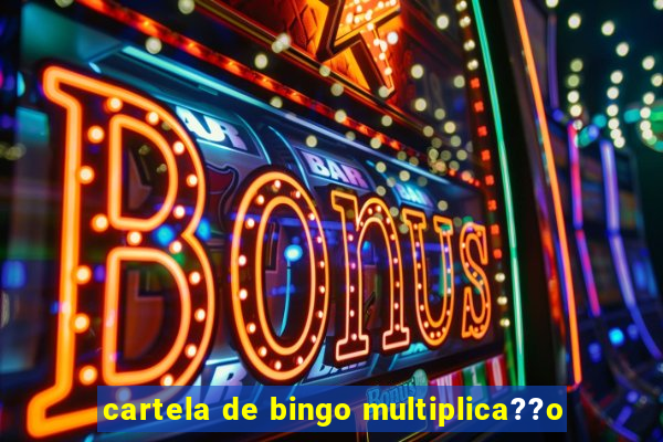 cartela de bingo multiplica??o