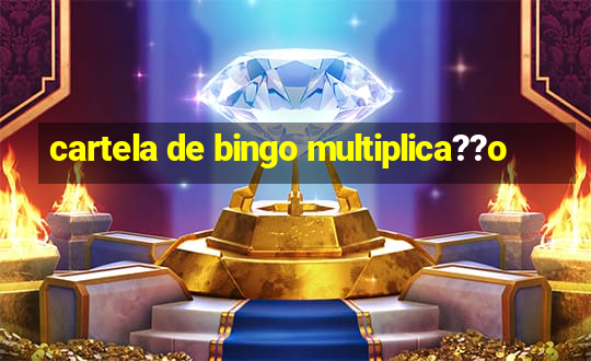 cartela de bingo multiplica??o