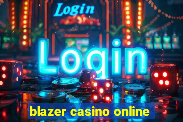 blazer casino online