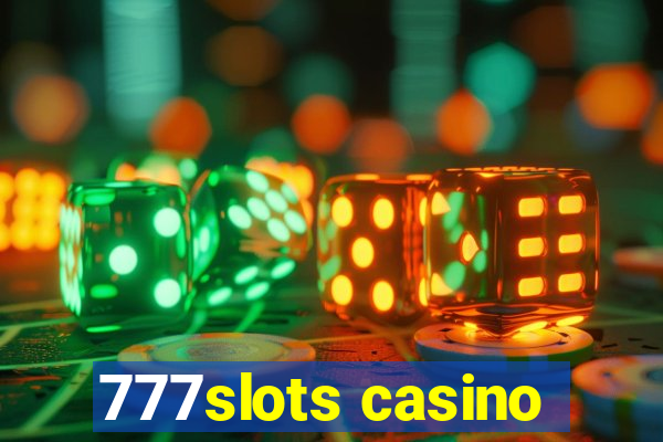 777slots casino