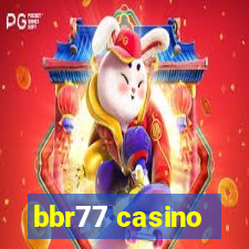 bbr77 casino