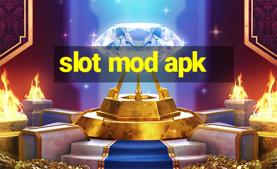 slot mod apk