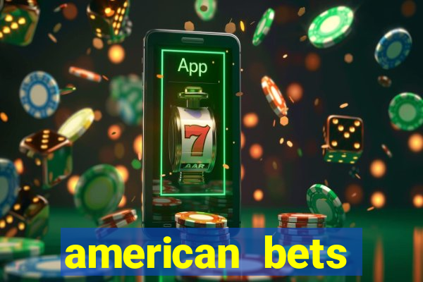 american bets apostas online