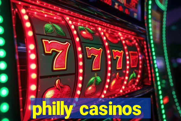 philly casinos