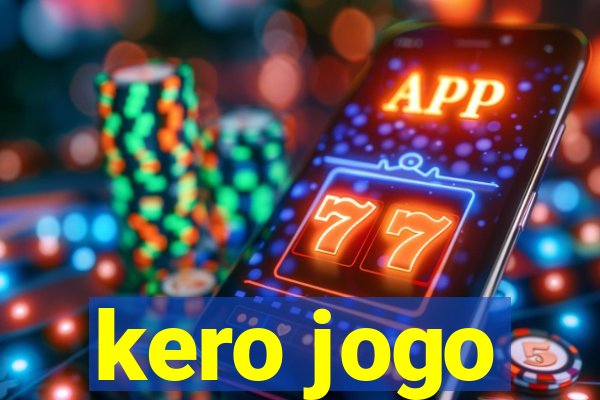 kero jogo