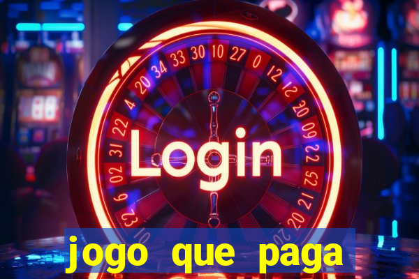 jogo que paga dinheiro de verdade no pix