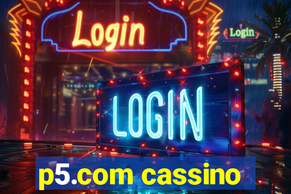 p5.com cassino