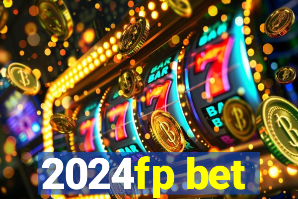 2024fp bet