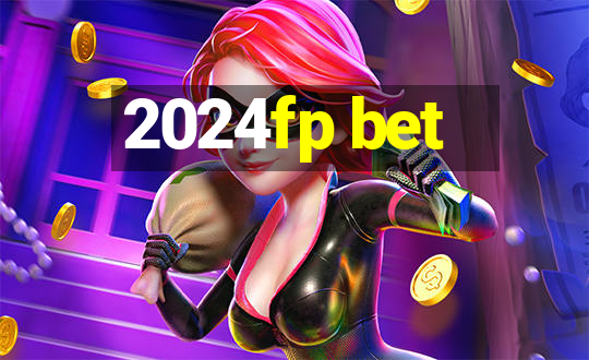 2024fp bet