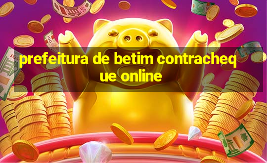 prefeitura de betim contracheque online