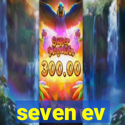 seven ev