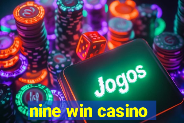 nine win casino