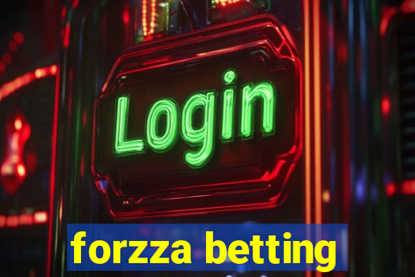 forzza betting