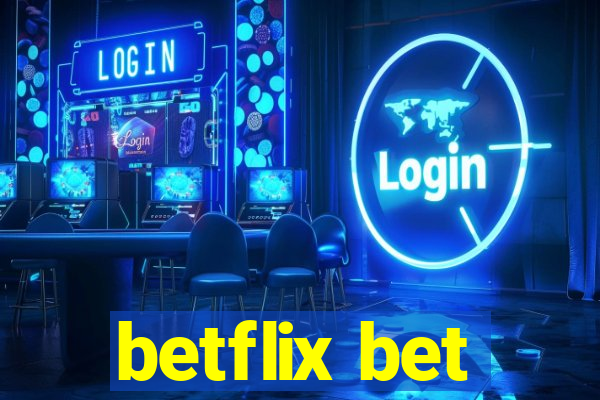 betflix bet