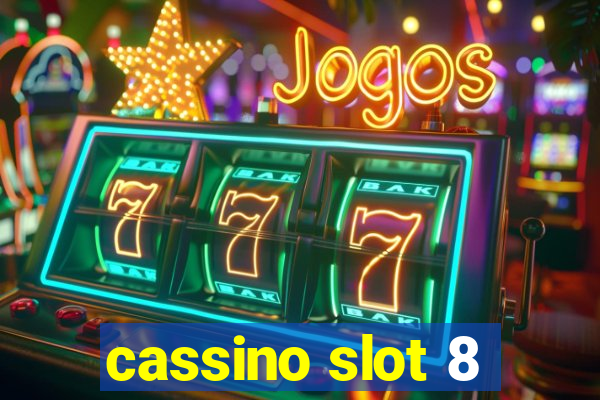 cassino slot 8