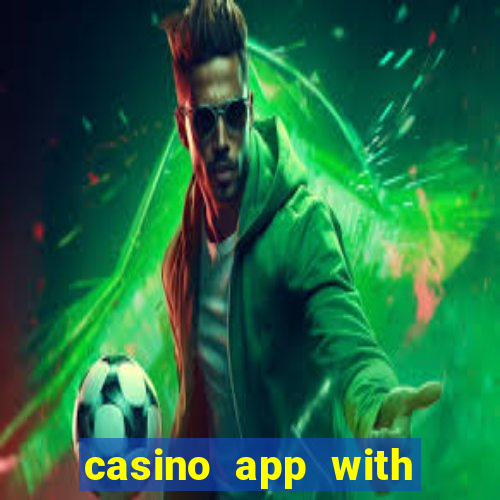 casino app with real money