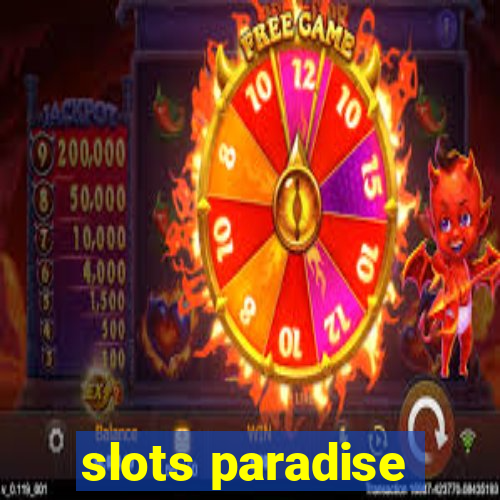 slots paradise