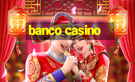 banco casino