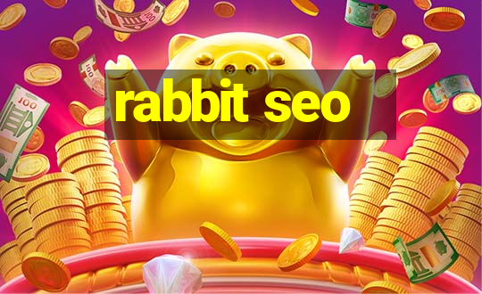 rabbit seo