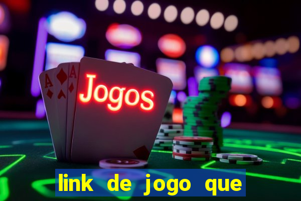 link de jogo que ganha dinheiro sem depositar