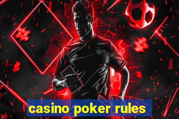 casino poker rules