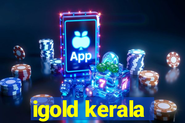 igold kerala